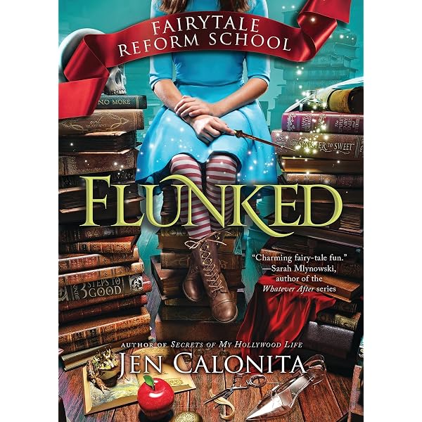 Fairy Tale Reform School: Tricked: Calonita, Jen: 9781338187588